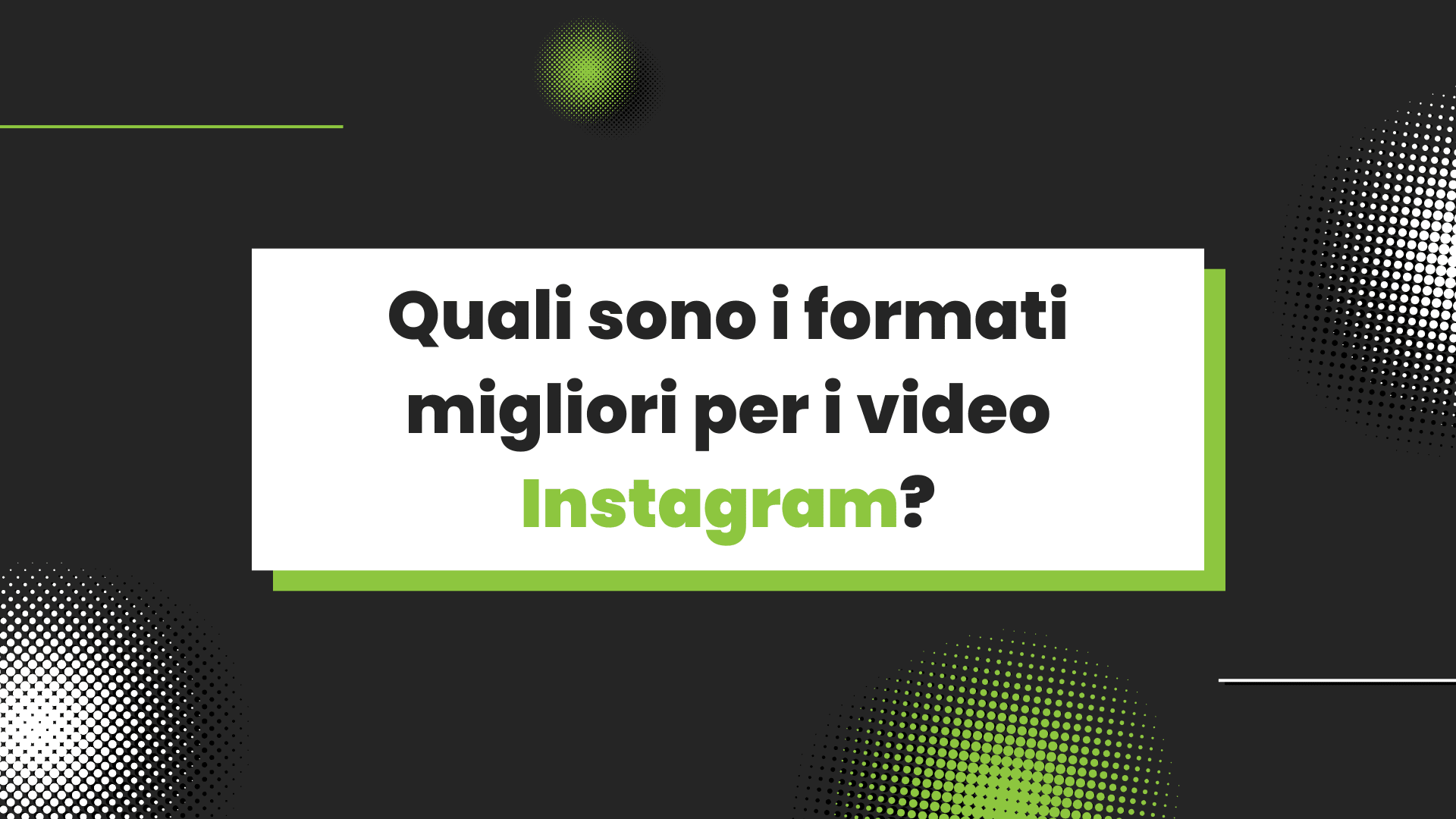 Dimensioni video Instagram 2022