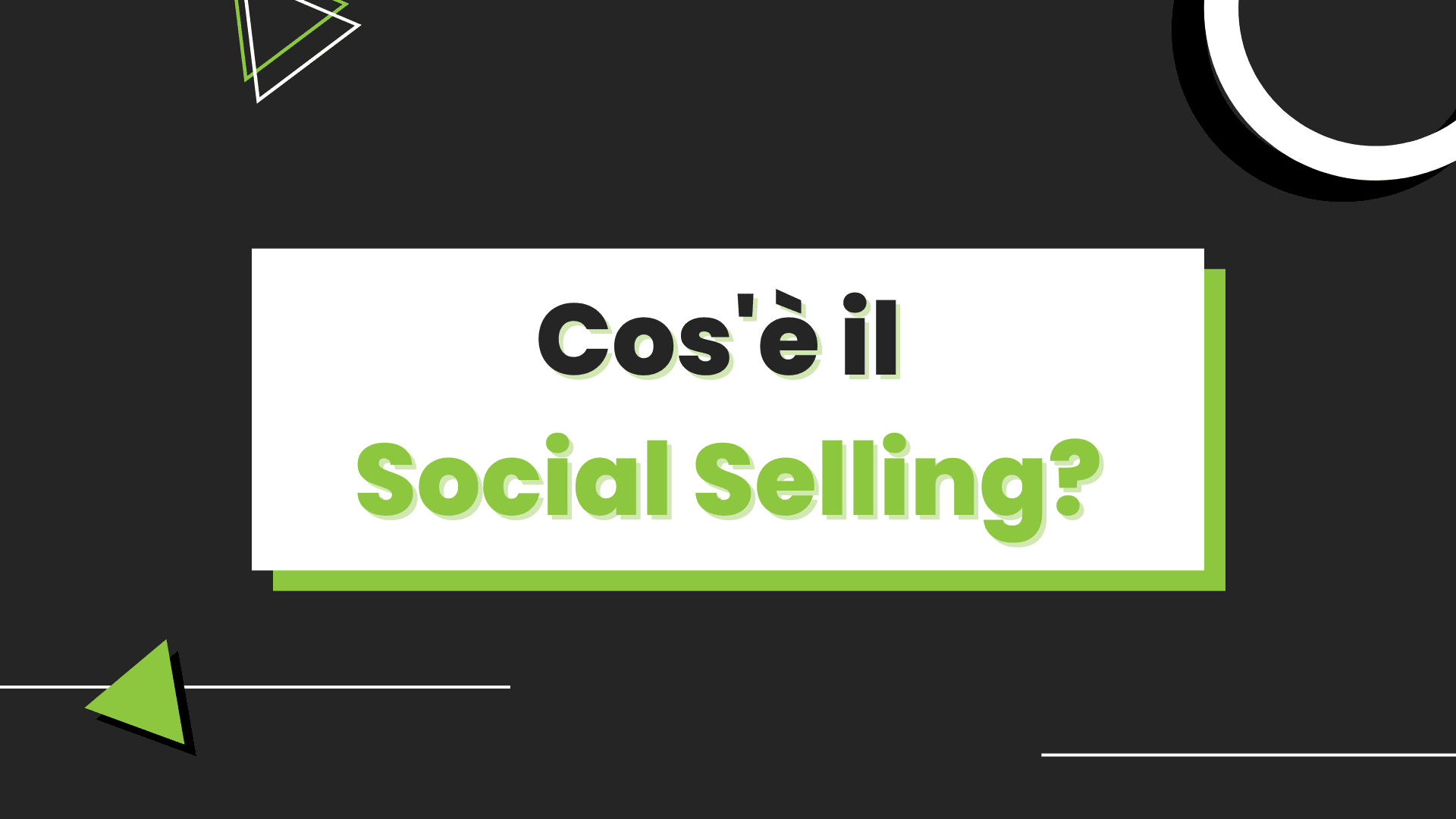 Cos’è il Social Selling?
