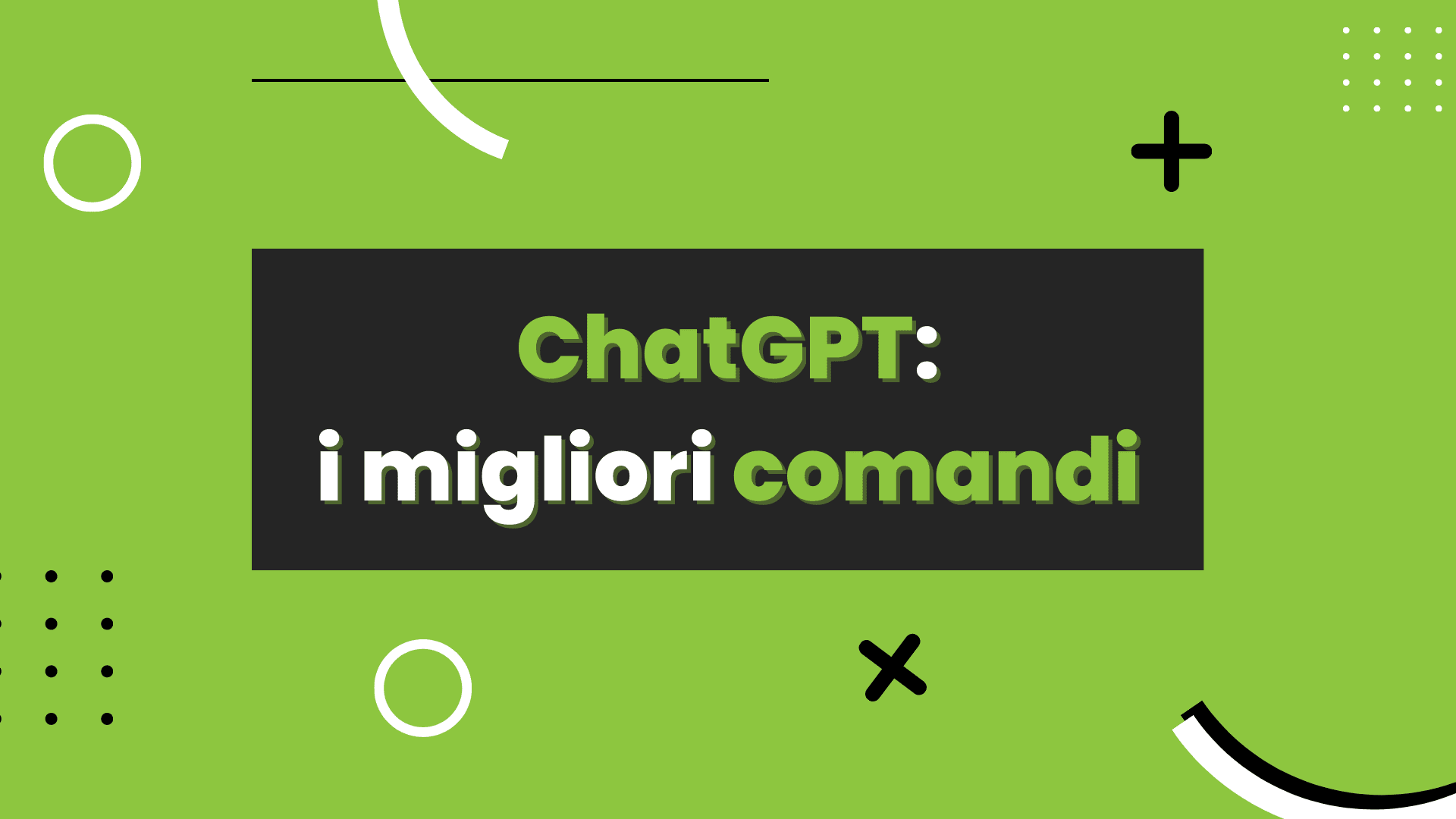 ChatGPT migliori prompts