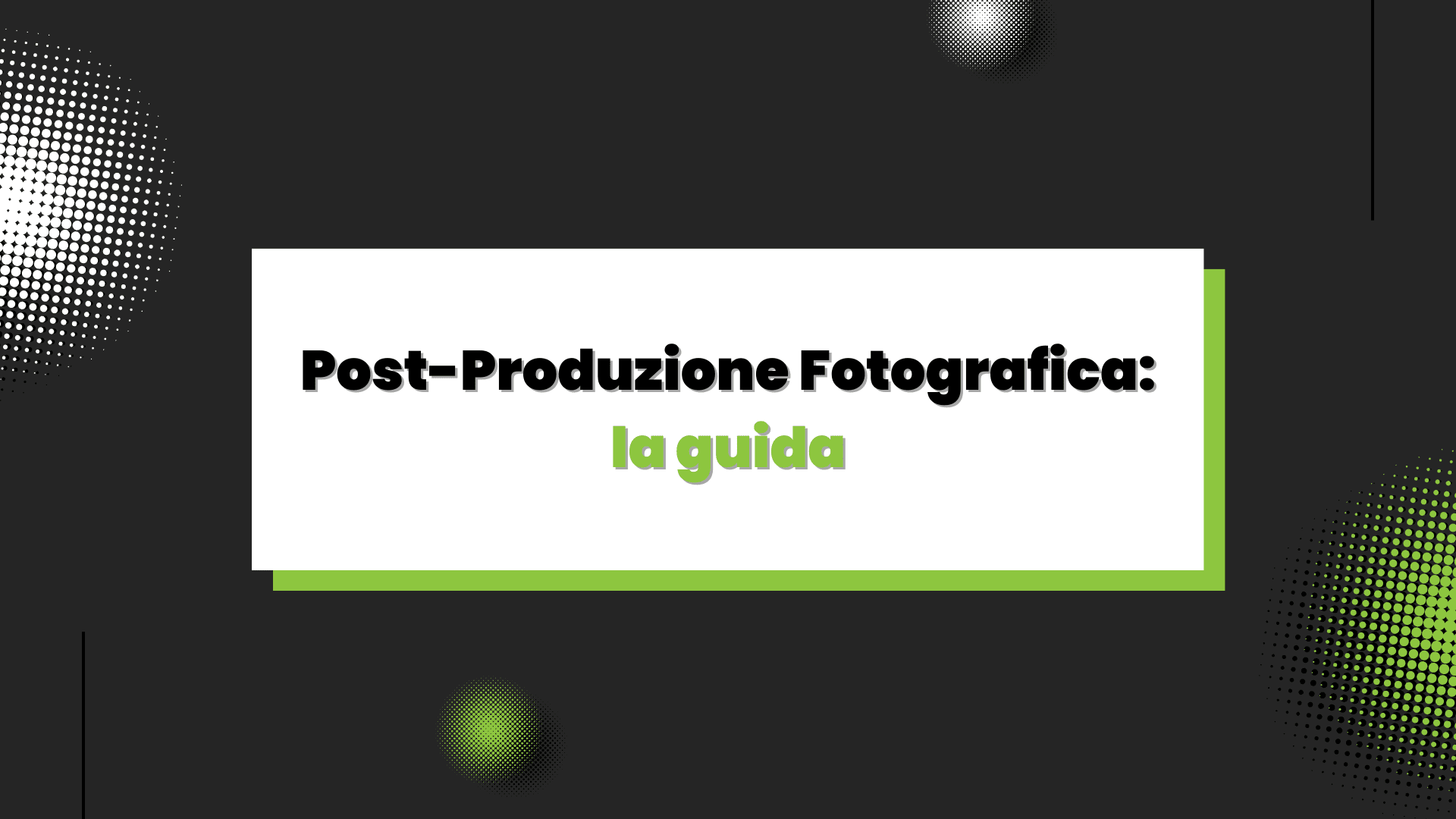post-produzione fotografica