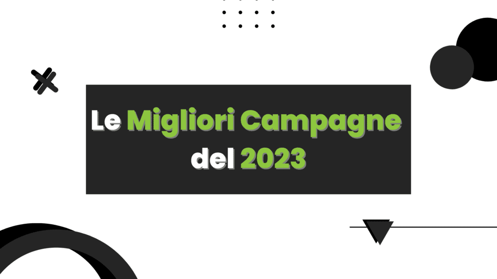 Le migliori campagne marketing del 2023