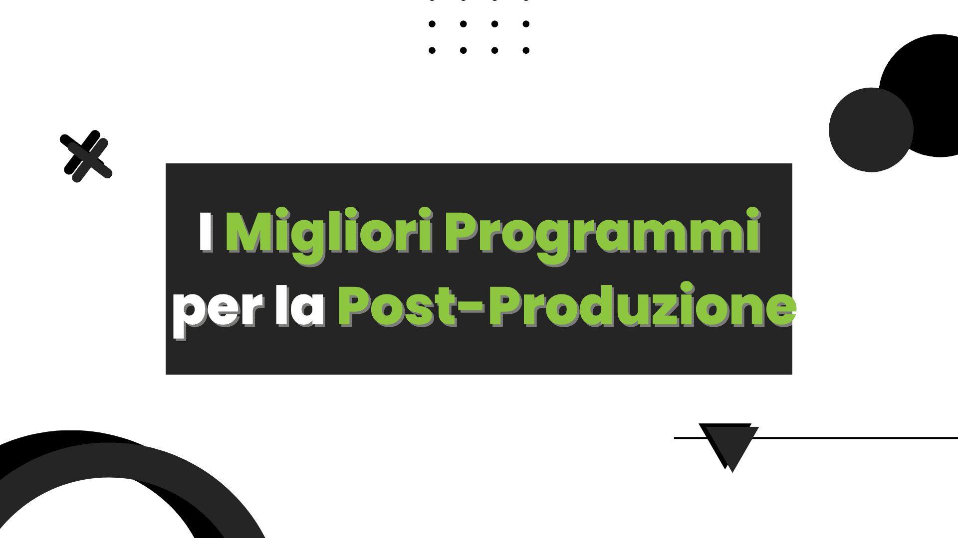 programmi post-produzione fotografica