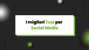 migliori tool social media