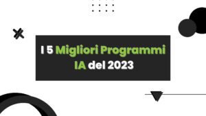 migliori programmi IA