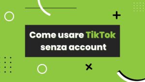 TikTok senza account