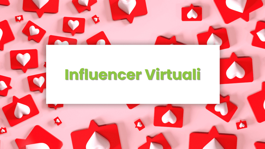 Influencer virtuali