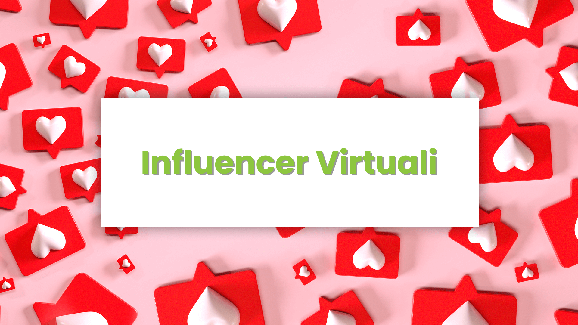 Influencer virtuali