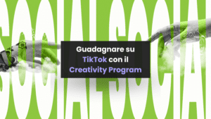 Guadagnare su TikTok con il Creativity Program